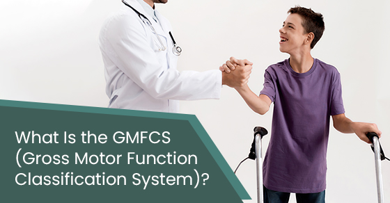 What is the GMFCS (Gross motor function classification system)?